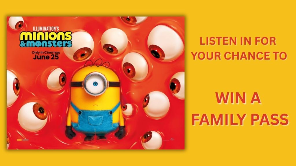 Listen in for your chance to win a family pass to Minions & Monsters